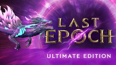 last epoch skidrow|Last Epoch: Ultimate Edition v3.3.6 .